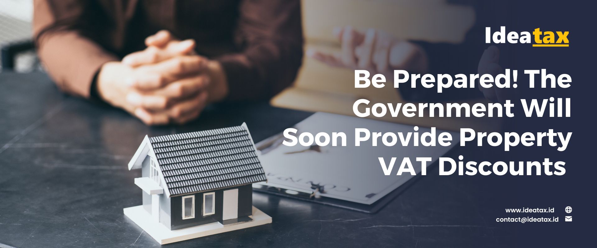 Be Prepared! The Government Will Soon Provide Property VAT Discounts