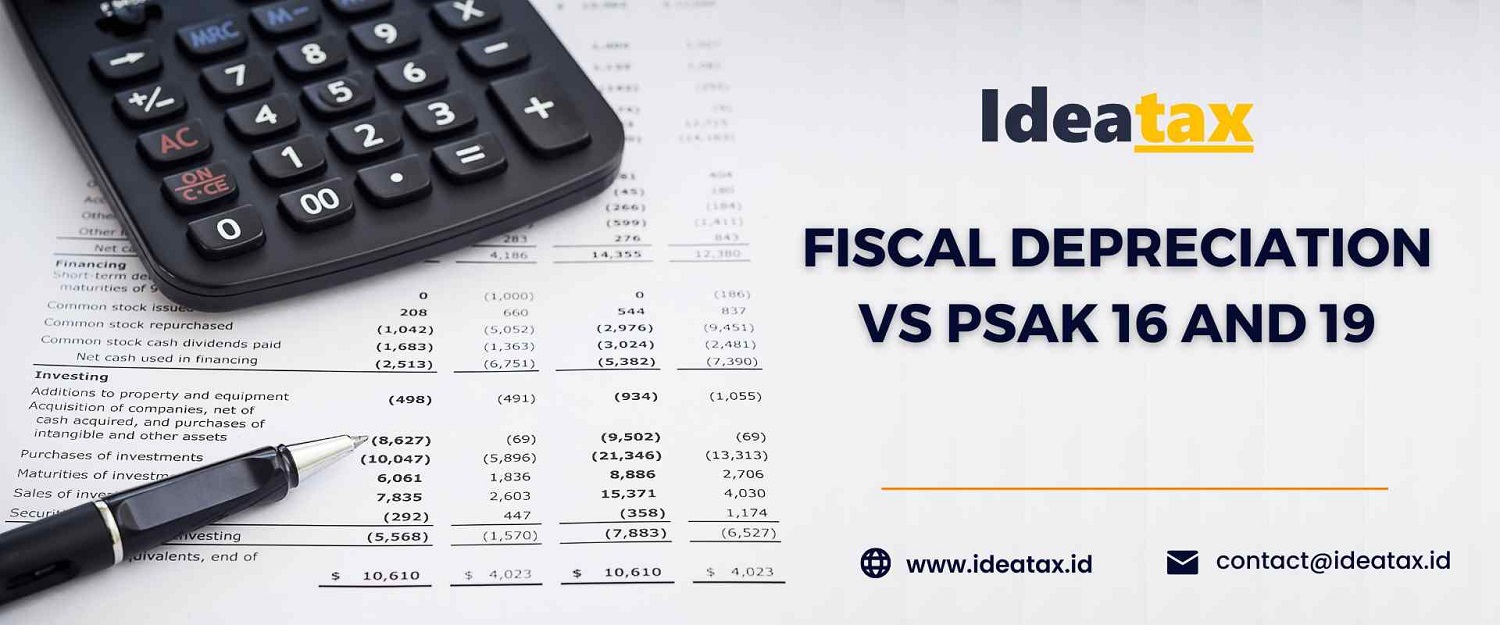 Fiscal Depreciation vs PSAK 16 and 19