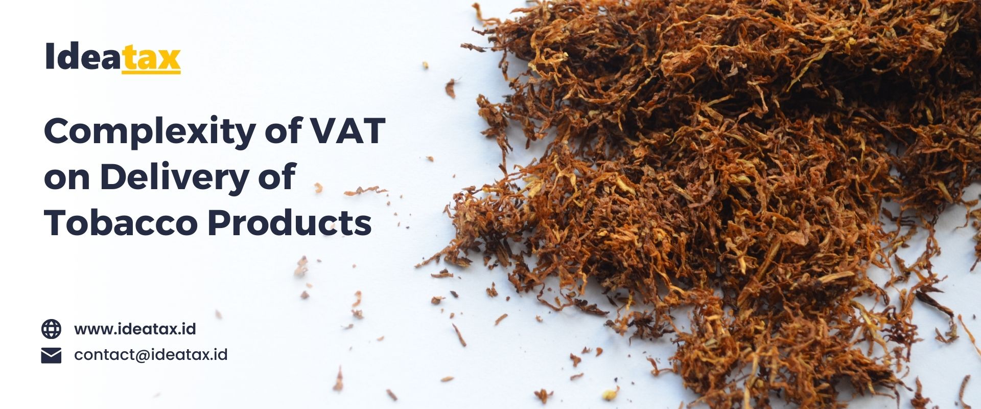 Complexity of VAT on Delivery of Tobacco Products