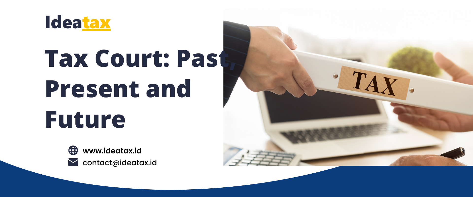 Tax Court: Past, Present and Future