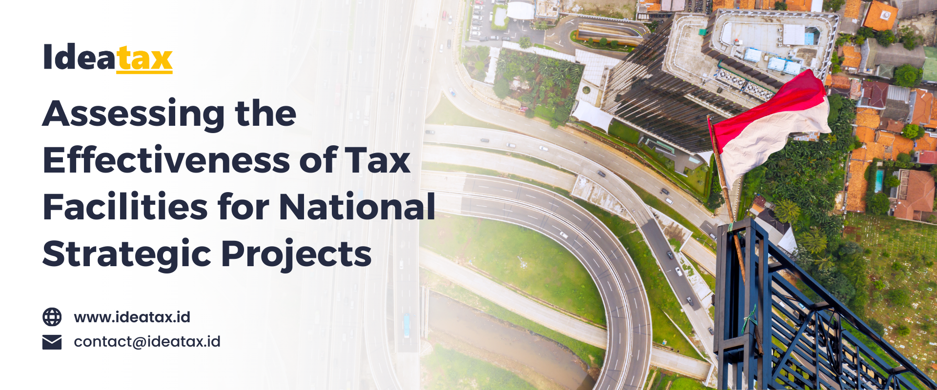 Assessing the Effectiveness of Tax Facilities for National Strategic Projects