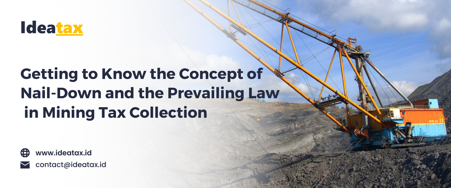 Getting to Know the Concept of Nail-Down and the Prevailing Law in Mining Tax Collection