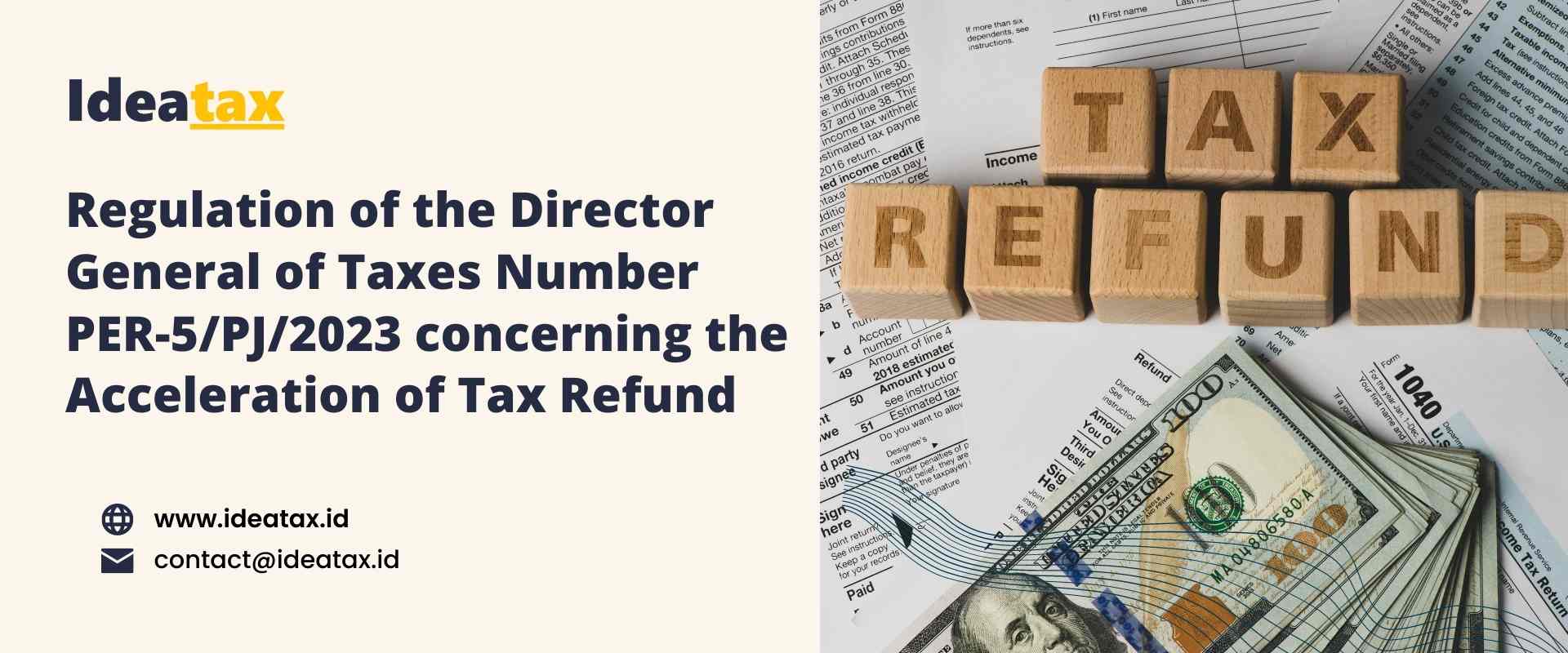 Regulation of the DGT No. PER-5/PJ/2023 concerning the Acceleration of Tax Refund